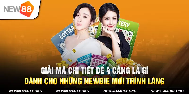 Đề 4 Càng Ăn Bao Nhiêu - Công Thức Bắt 4 Càng Đạt Hiệu Quả Cao 5 Giải mã chi tiết đề 4 càng là gì dành cho những newbie mới trình làng